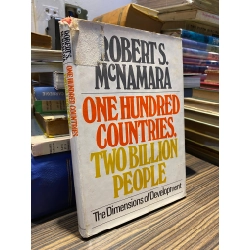 ONE HUNDRED COUNTRIES, TWO BILLION PEOPLE - ROBERT S. McNAMARA