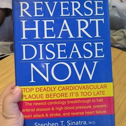 Ngoại văn khoa học về tim: REVERSE HEART DISEASE NOW