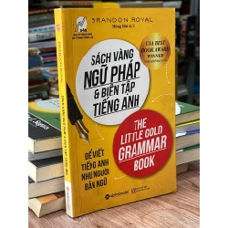 Sách Vàng Ngữ Pháp & Biên Tập Tiếng Anh - Brandon Royal