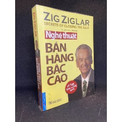 Nghệ thuật bán hàng bậc cao Zig Ziglar Mới 90% SBM0612