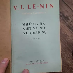Những Bài Viết và Nói Về Quân Sự (Tập Hai) - V.I. Lê-nin