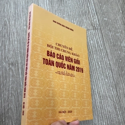 Chuyên đề hội thi chung khảo báo cáo viên giỏi toàn quốc năm 2019 324883