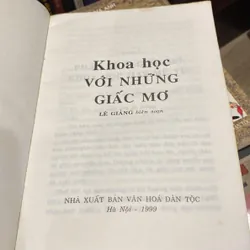 KHOA HỌC VỚI NHỮNG GIẤC MƠ (XB 1999) 698341