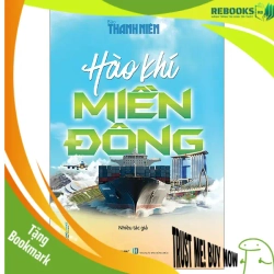 (TẶNG BOOKMARK) Hào khí miền Đông - Nhiều tác giả - 16/01/2024 (XB), Văn học Việt Nam