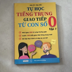 Tự học Tiếng Trung giao tiếp từ con số 0 - Tập 1