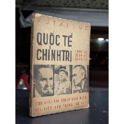 Quốc tế chính trị - Vũ Tài Lục