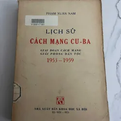 Lịch sử Cách mạng Cu-ba (1953-1959) - Phạm Xuân Nam 926470