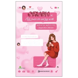 Crush Ơi, Anh Muốn Em Cưa Hay Tự Đổ - Bruce Bryans