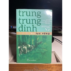 Lạc Rừng (tiểu thuyết) - Trung Trung Đỉnh- NXB Trẻ- Sách lưu kho còn seal 444154