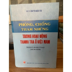 Phòng ,chống tham nhũng trong hoạt động thanh tra ở Việt Nam -PGS.TS Nguyễn Quốc Sửu 779858