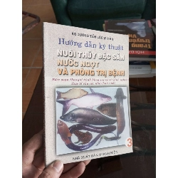 Hướng dẫn kỹ thuật nuôi thủy đặc sản nước ngọt và phòng trị bệnh - Tấn Lộc 2004 (Sách giáo khoa - giáo trình) VAVO1304-A0