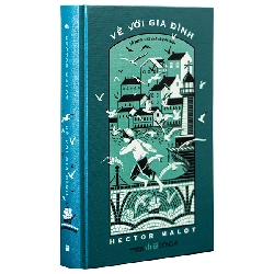 Về Với Gia Đình - Bìa Vải (2025) (Bìa Cứng) - Hector Malot