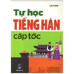 Tự Học Tiếng Hàn Cấp Tốc - Gia Hưng 187130