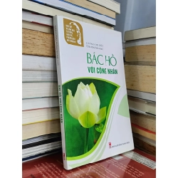 Bác Hồ với công nhân - Lường Thị Lan (sưu tầm, biên soạn)