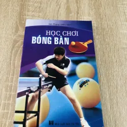 HỌC CHƠI BÓNG BÀN