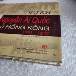 Vụ án Nguyễn Ái Quốc ở Hồng Kông 1931-1933 tư liệu, hình ảnh | bìa cứng 459848