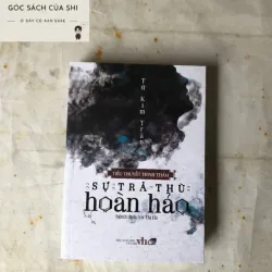 Sự Trả Thù Hoàn Hảo - Tử Kim Trần