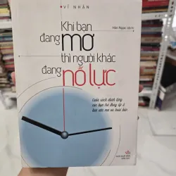 khi bạn đang mơ thì người khác đang nỗ lực 1019190