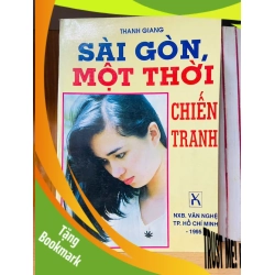 (TẶNG BOOKMARK) Sài Gòn một thời chiến tranh - Thanh Giang - VĂN HỌC - RBK1211