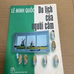 Du Lịch Của Người Câm - Lê Quốc Minh . 15