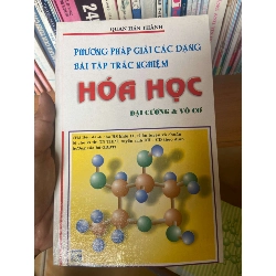 Phương Pháp Giải Các Dạng Bài Tập Trắc Nghiệm Hóa Học (Đại Cương & Vô Cơ) - Quan Hán Thành 2007 Tham khảo - luyện thi VAVO-AK1T2