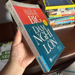 Dám Nghĩ Lớn (The Magic of Thinking Big) – David J. Schwartz- K3 1004762