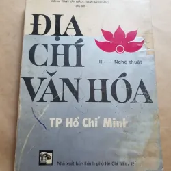 Địa chí văn hóa tp HCM - nghệ thuật (tập 3) địa chí văn hóa Sài Gòn 