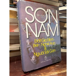 Đất Gia Định - Bến Nghé xưa và người Sài Gòn - Sơn Nam