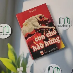 Con Chó Hào Hùng - Vũ Hạnh 798316