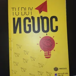 Tư duy ngược - Nguyễn Anh Dũng
