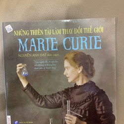 Những Thiên Tài Làm Thay Đổi Thế Giới - Marie Curie