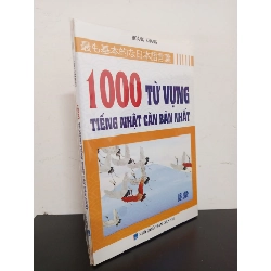 1000 Từ Vựng Tiếng Nhật Căn Bản Nhất - Hoàng Khang New 100% HCM.ASB2503 Rebooks.vn