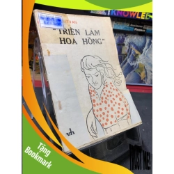 (TẶNG BOOKMARK) Triển lãm hoa hồng 1985 mới 50% ố vàng rách gáy nhẹ Okenho Itvan RBK0906 SÁCH VĂN HỌC