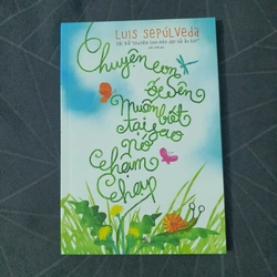 "Chuyện con ốc sên muốn biết tại sao nó chậm chạp" - Luis Sepulveda
