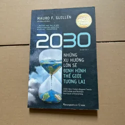 2030 những xu hướng sẽ định hình thế giới tương lai