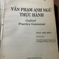 VĂN PHẠM ANH NGỮ THỰC HÀNH- John Eastwood -) Oxford Practice Grammar 674550