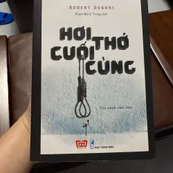 Hơi Thở Cuối Cùng – Robert Dugoni -k2 991493