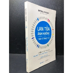[Phiên Chợ Sách Cũ] Lan tỏa ảnh hưởng thời kĩ thuật số 2018 Nathalie Nahai mới 85% 2303