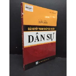 [Sách Cũ SCGR] Hướng dẫn giải quyết tranh chấp các vụ án dân sự mới 80% ố nhẹ tróc gáy nhẹ 2016 HCM2809 Ths Lê Hồng Hải GIÁO TRÌNH, CHUYÊN MÔN