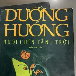 [HIỆN THỰC XÃ HỘI] Dưới chín tầng trời - Dương Hướng