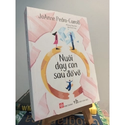 Nuôi dạy con sau đổ vỡ - JoAnne Pedro-Carroll (Phùng Nga dịch)
