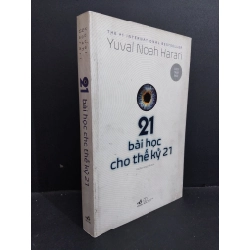 21 bài học cho thế kỷ 21 mới 80% ố bẩn bìa, bong gáy 2020 HCM0612 Yuval Noah Harari TÂM LÝ Oreka-Blogmeo