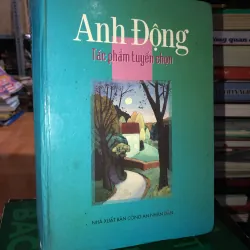 Anh Động tác phẩm tuyển chọn