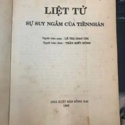 LIỆT TỬ SỰ SUY NGẪM CỦA TIỀN NHÂN - LÊ THỊ GIAO CHI biên soạn 1043095