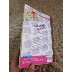 Sức mạnh tình yêu - Cecelia Ahern 2007 mới 80% ố(Kỹ năng sống) HLSC2404 1028372