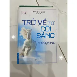 [Sách Cũ SCGR] Trở về từ cõi sáng TKB1806 TÂM LINH - TÔN GIÁO - THIỀN