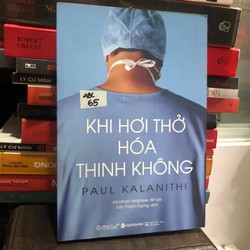 Khi Hơi Thở Hóa Thinh Không – Paul Kalanithi 49142