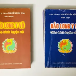 📚 BỘ 2 CUỐN BẢO LONG Y VÕ – Võ sư, Tiến sĩ y khoa Nguyễn Hữu Khai