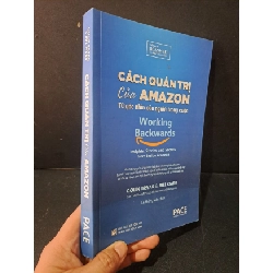 Cách quản trị của Amazon mới 80% bẩn nhẹ, có chữ viết 2022 Colin Bryar & Bill Carr HCM1604 QUẢN TRỊ