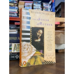 The Sugar Mother - Elizabeth Jolley